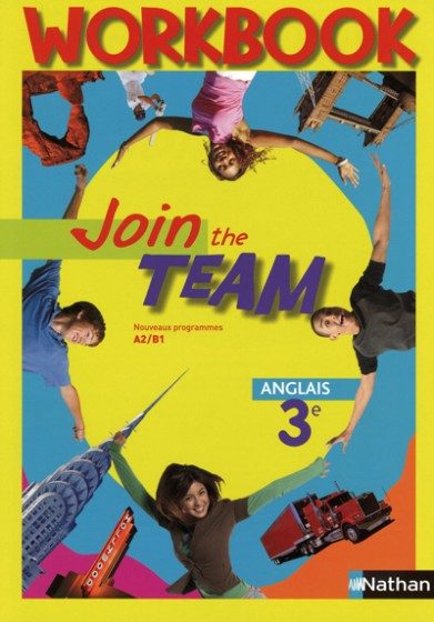 JOIN THE TEAM 3ÈME WORKBOOK