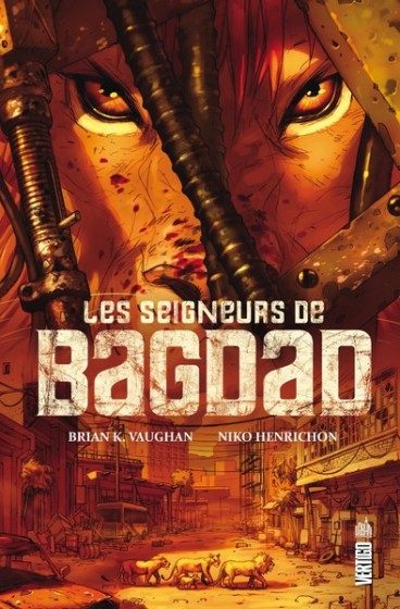 SEIGNEURS DE BAGDAD (LES) – VERTIGO DELUXE