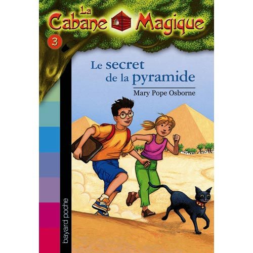 Livre La Cabane Magique T3 Le secret de la pyramide