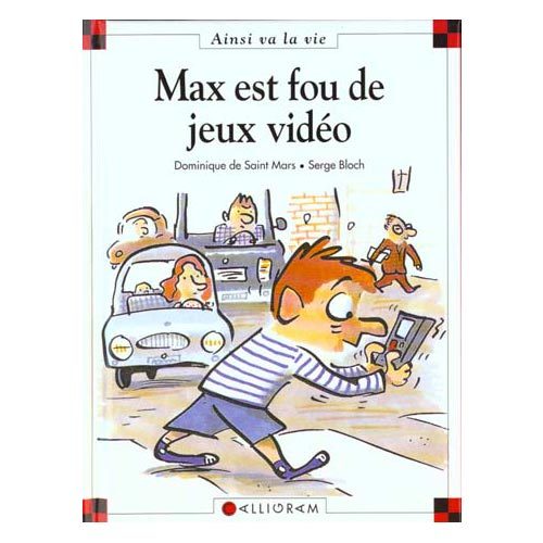 Livre Max est fou de jeux vidéo