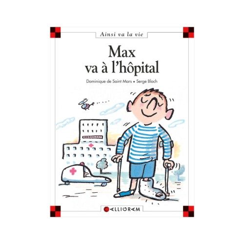 Livre Max va à l’hôpital