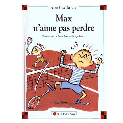 Livre Max n’aime pas perdre