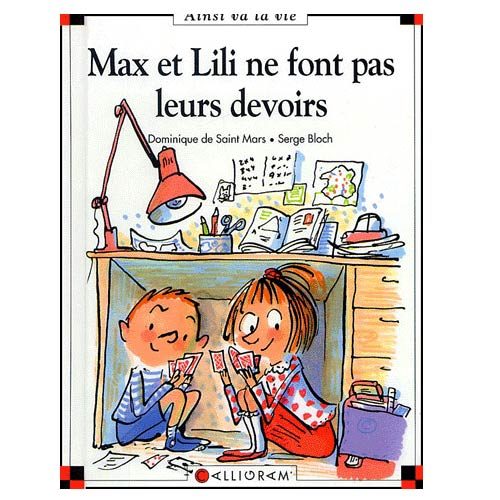 Livre Max et Lili ne font pas leurs devoirs