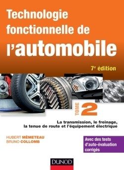 TECHNOLOGIE FONCTIONNELLE DE L’AUTOMOBILE – TOME 2 – 7E ED