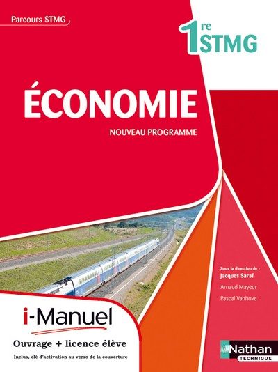 ECONOMIE 1E STMG (PSTMG) LICEN