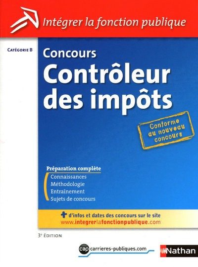 CONCOURS CONTROLEUR DES IMPOTS – CATEGORIE B – N07 INTEGRER LA FONCTION PUBLIQUE – 2010