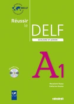 REUSSIR LE DELF SCOLAIRE ET JUNIOR A1 2009 – LIVRE + CD