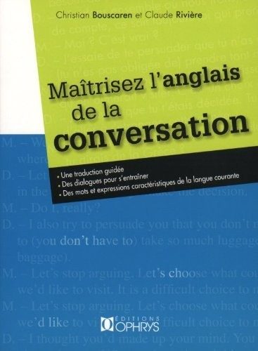 MAITRISEZ L’ANGLAIS DE LA CONVERSATION