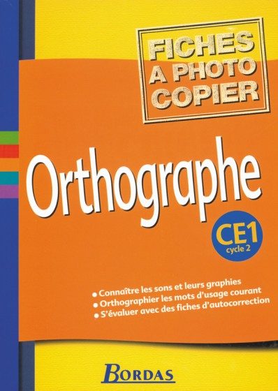 REPROFICHES ORTHOGRAPHE CE1 -FICHES À PHOTOCOPIER