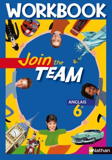 JOIN THE TEAM 6ÈME WORKBOOK ANGLAIS (ANCIENNE EDITION)