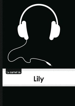 LE CARNET DE LILY – LIGNES, 96P, A5 – CASQUE AUDIO