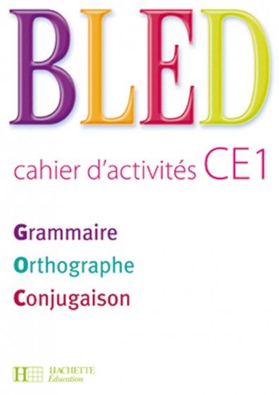 BLED CE1 – CAHIER D’ACTIVITÉS