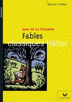 OEUVRES + THEMES – 3 – FABLES (LA FONTAINE)