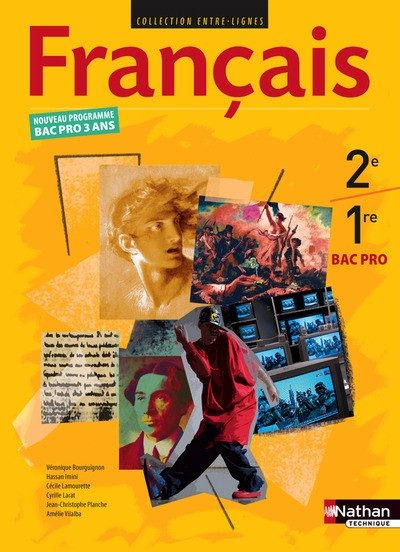 FANCAIS 2DE/1RE BAC PRO (ENTRE-LIGNES) – LIVRE DE L’ELEVE 2009