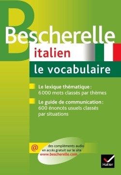 BESCHERELLE ITALIEN : LE VOCABULAIRE – OUVRAGE DE REFERENCE SUR LE LEXIQUE ITALIEN