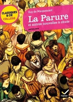 LA PARURE ET AUTRES NOUVELLES A CHUTE