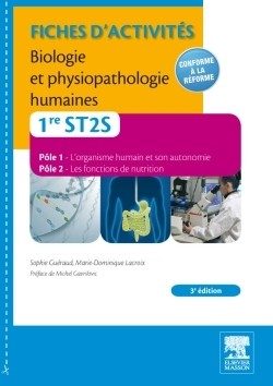 FICHES D’ACTIVITES BIOLOGIE ET PHYSIOPATHOLOGIE HUMAINES 1RE ST2S 3E