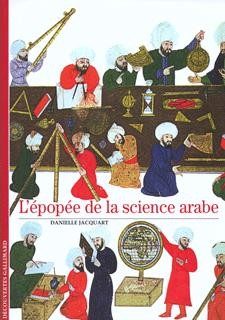 L’EPOPEE DE LA SCIENCE ARABE