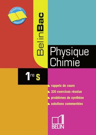 BELIN BAC PHYSIQUE CHIMIE 1RE S 2008