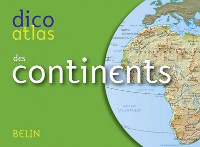 DICO ATLAS DES CONTINENTS