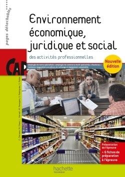 ENVIRONNEMENT ECONOMIQUE, JURIDIQUE ET SOCIAL CAP – LIVRE ELEVE – ED. 2015