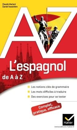 L’ESPAGNOL DE A A Z