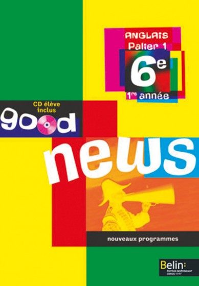 GOOD NEWS – LIVRE DE L’ÉLÈVE – 004334