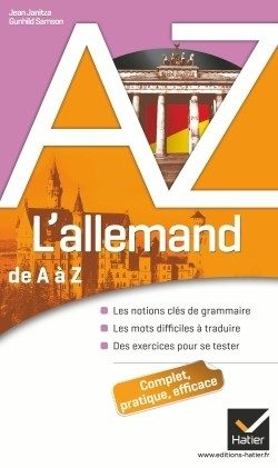 L’ALLEMAND DE A A Z – GRAMMAIRE, CONJUGAISON ET DIFFICULTES