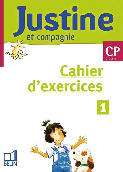 JUSTINE – CP – CAHIER D’EXERCICES 1