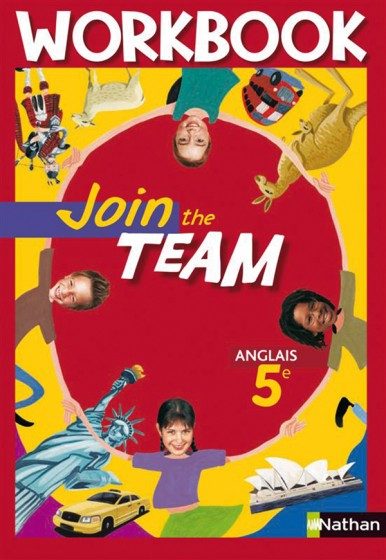 JOIN THE TEAM 5ÈME WORKBOOK ANGLAIS (ANCIENNE EDITION)