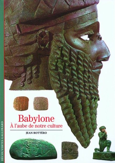 BABYLONE(A L’AUBE DE NOTRE CULTURE)