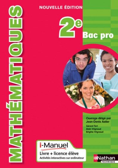 MATHEMATIQUES 2E BAC PRO I-MANUEL LIVRE + LICENCE ELEVE 2014