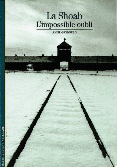 LA SHOAH L’IMPOSSIBLE OUBLI