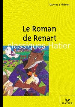 LE ROMAN DE RENART (LIVRE DE L’ELEVE)