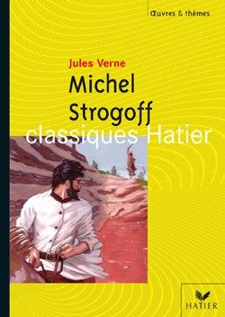 VERNE (JULES), MICHEL STROGOFF