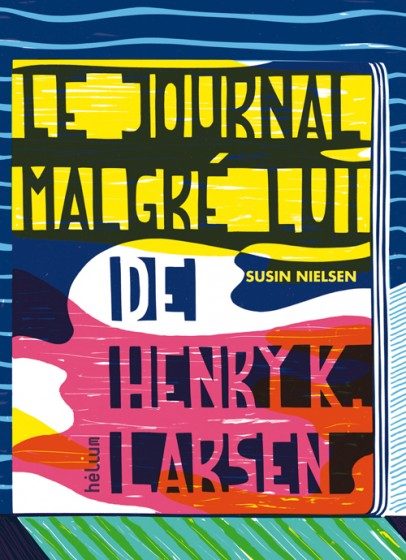 JOURNAL MALGRE LUI DE HENRY K.LARSEN (LE)