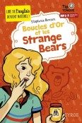 BOUCLES D’OR ET LES STRANGE BEARS