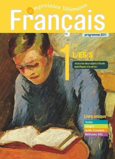 FRANCAIS 1ERE L ES S LIVRE UNIQUE