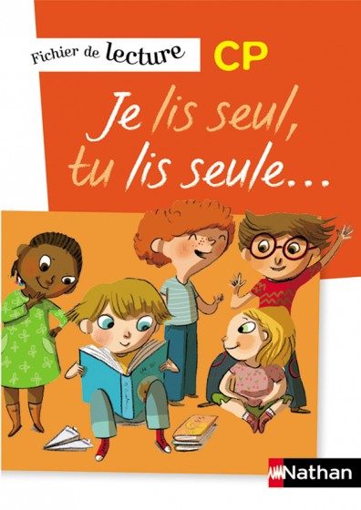 JE LIS SEUL, TU LIS SEULE – CP – FICHIER ÉLÈVE