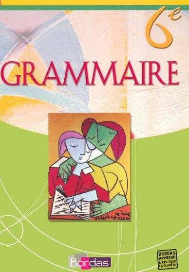 GRAMMAIRE 6E – MANUEL