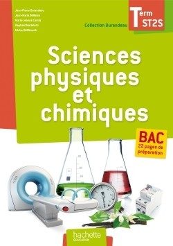 SCIENCES PHYSIQUES ET CHIMIQUES TERMINALE ST2S – LIVRE ELEVE – ED. 2013