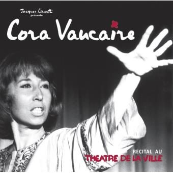 Cora Vaucaire Au Théâtre de la Ville Inclus CD Exclusivité Fnac