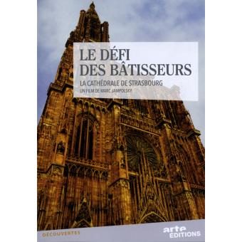 Défi des bâtisseurs : la cathédrale de Strasbourg – DVD