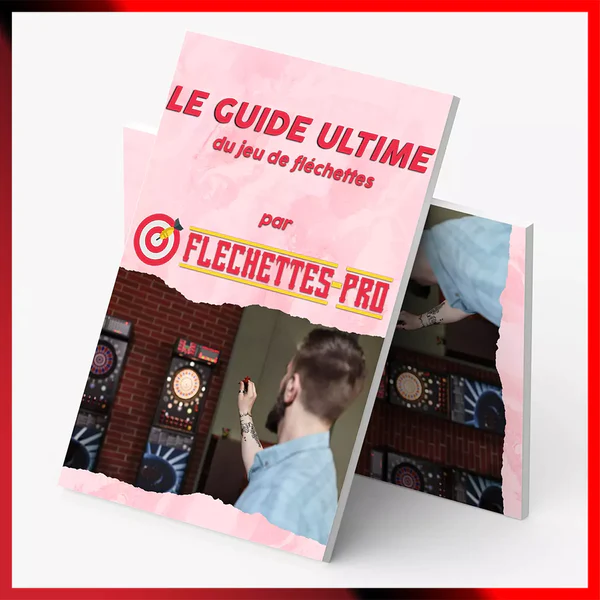 Le guide ULTIME du jeu de fléchettes | Fléchettes-Pro