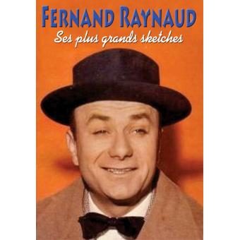 Fernand Raynaud : Ses plus grands sketches