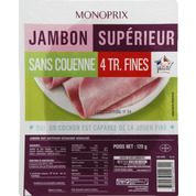 Jambon supérieur sans couenne, tranches fines